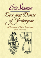 Do's and Don'ts of Yesteryear: A Treasury of Early American Folk Wisdom 0380004291 Book Cover