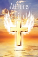 Attitude to Gratitude 1098049381 Book Cover