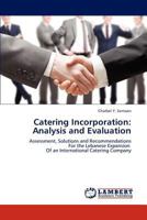 Catering Incorporation: Analysis and Evaluation 384650243X Book Cover