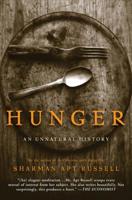 Hunger: An Unnatural History 0465071635 Book Cover