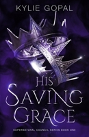 His Saving Grace B09TF6S9RB Book Cover