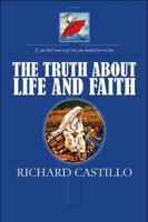 The Truth About Life and Faith 160672925X Book Cover