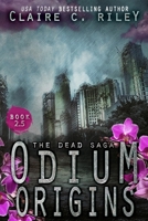 Odium Origins A Dead Saga Novella Part Two 1519566042 Book Cover