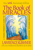 The Book of Miracles: A Young Person's Guide to Jewish Spiritual Awareness 1879045788 Book Cover