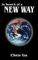 In Search of a New Way 1589394402 Book Cover