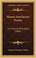 Hymns and Sacred Poems, on a Variety of Divine Subjects 1015710387 Book Cover