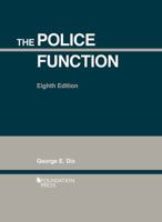 The Police Function (Coursebook) 1683281241 Book Cover