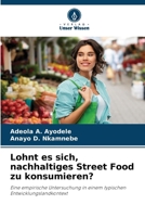 Lohnt es sich, nachhaltiges Street Food zu konsumieren? (German Edition) 6206920321 Book Cover
