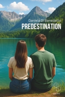 PREDESTINATION (Italian Edition) B0F92B4HXX Book Cover