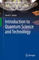 Introduction to Quantum Science and Technology (Undergraduate Texts in Physics) 3031813146 Book Cover