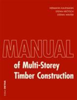 Manual of Multistorey Timber Construction 3955533948 Book Cover