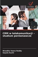 CRM w telekomunikacji - studium porównawcze (Polish Edition) 6209351689 Book Cover