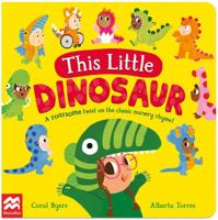 This Little Dinosaur: A Roarsome Twist on the Classic Nursery Rhyme! 1035022133 Book Cover