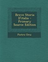 Breve Storia D'Italia (1900) 1294326112 Book Cover