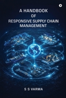 A Handbook of Responsive Supply Chain Management B0H9MDFQMF Book Cover
