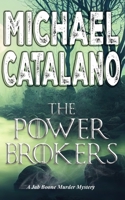The Power Brokers (Book 4: Jab Boone Murder Mystery Series) B0C47SW4QQ Book Cover