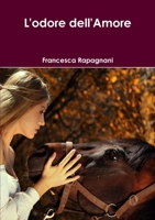 L'Odore Dell'amore 1291675604 Book Cover