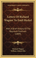 Richard Wagner an Emil Heckel 1165420074 Book Cover