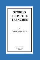 Stories from the Trenches 1519452772 Book Cover