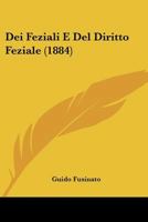 Dei Feziali E Del Diritto Feziale (1884) 1295183498 Book Cover