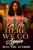 Oh No, Here We Go Again B09TPTLZLP Book Cover