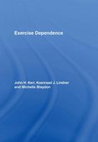 Exercise Dependence 0415393442 Book Cover