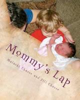 Mommy's Lap 1456431463 Book Cover