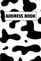 Address Book: 6x9 Funny Cow Address Notebook Gift Idea 1709596627 Book Cover