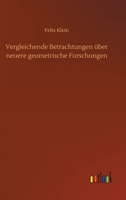 Vergleichende Betrachtungen über neuere geometrische Forschungen (German Edition) 9356708010 Book Cover