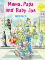 Mama, Papa, and Baby Joe 0670841617 Book Cover