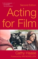 Acting for Film 1621536645 Book Cover