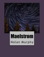 Maelstrom 1535401060 Book Cover