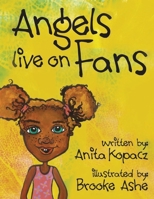 Angels Live on Fans B0C9K9ZGF7 Book Cover