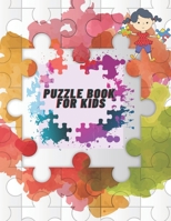 Puzzle Book for Kids: 79 Amazing Puzzle Activities B08M2LKNLM Book Cover