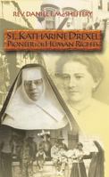 St. Katharine Drexel 1878718711 Book Cover
