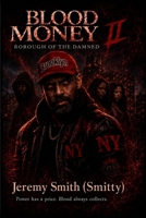 Blood Money 2: Borough Of The Damned B0H86Q41BV Book Cover