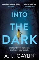 Into The Dark 1409199223 Book Cover
