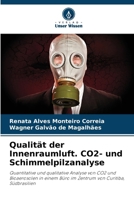 Qualität der Innenraumluft. CO2- und Schimmelpilzanalyse (German Edition) 6207223527 Book Cover