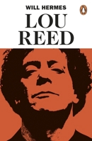 Lou Reed: The King of New York 0241971632 Book Cover