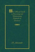 The Official Guide to Rescuing and Maintaining Damsels in Distress 1500388955 Book Cover