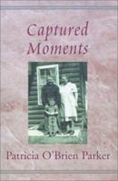Captured Moments: A Journey of the Heart 0738830364 Book Cover