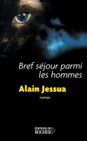 Bref séjour parmi les hommes (French Edition) 2268056910 Book Cover