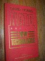 NATO and the New Technologies 0819173231 Book Cover
