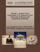 McNeil v. Joseph Triner Corporation U.S. Supreme Court Transcript of Record with Supporting Pleadings 1270281011 Book Cover