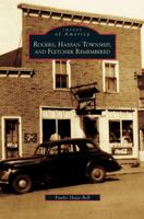 Rogers, Hassan Township, and Fletcher Remembered 0738541117 Book Cover