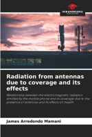 Radiation from antennas due to coverage and its effects 6204129848 Book Cover