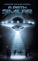 A Path Similar: A Play 1546236201 Book Cover