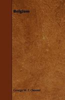 Peeps At Many Lands: Belgium (1909) 197904774X Book Cover