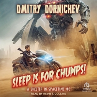 Sleep Is for Chumps! B0DSY1RZ78 Book Cover