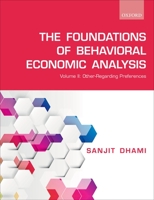 Foundations of Behavioral Economic Analysis: Volume II: Other-Regarding Preferences 0198837437 Book Cover